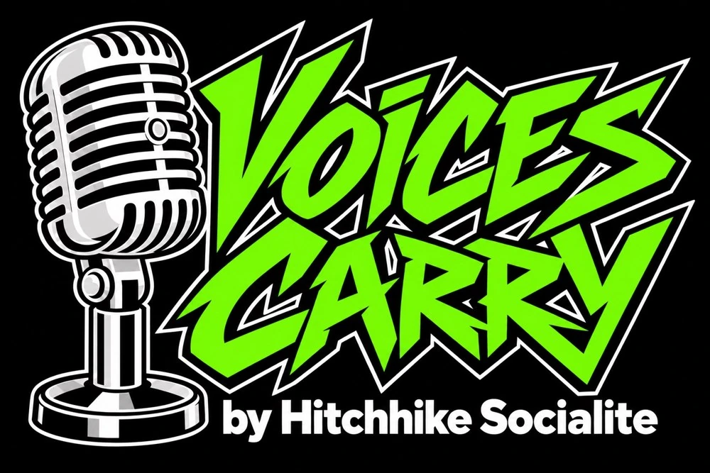 Voices Carry by Hitchhike Socialite